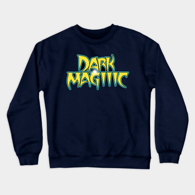 Dark Magic T-Shirt (Blue) T-Shirt Crewneck Sweatshirt by Jason Inman (Geek History Lesson)